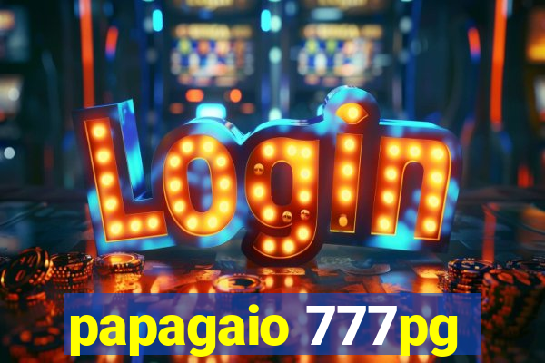 papagaio 777pg